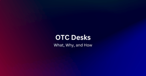 Crypto OTC Desks